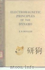 ELECTROMAGNETIC PRINCIPLES OF THE DYNAMO PDF电子版封面