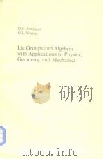 Lie Groups and algebras with applications to physics geometry and mechanics 1986 PDF电子版封面
