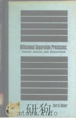 Diffusional separation processes theory design and efaluation PDF电子版封面