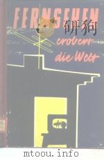 FERNSEHEN erobert die Welt PDF电子版封面