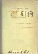 THE ADVANCED THEORY OF STATISTICS VOLUME 1 DISTRIBUTION THEORY     PDF电子版封面     
