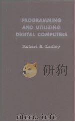 PROGRAMMING AND UTILIZING DIGITAL COMPUTERS PDF电子版封面