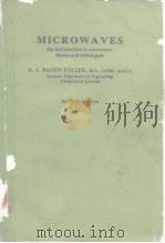 MICROWAVES An introduction to microwave theory and techniques     PDF电子版封面  0080242286   