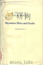 Advances in MICROWAVES Microwave Filters and Circuits SUPPLEMENT 1 PDF电子版封面