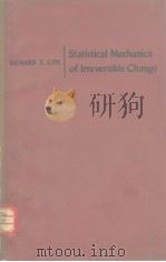 Statistical Mechanics of Irreversible Change     PDF电子版封面     