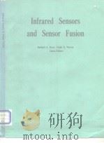 Infrared sensors and sensor fusion 1987 PDF电子版封面