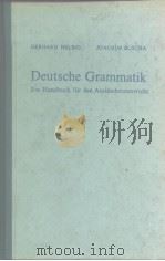Deutsche Grammatik Ein Handbuch fur den Auslanerunterricht PDF电子版封面