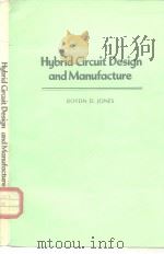 Hybrid Circuit Design and Manufacture PDF电子版封面 0824716892