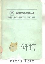 MOTOROLA MECL INTEGRATED CIRCUITS PDF电子版封面