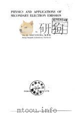 PHYSICS AND APPLICATIONS OF SECONDARY ELECTRON EMISSION（ PDF版）