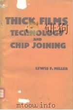 THICK FILM TECHNOLOGY AND CHIP JOINING PDF电子版封面