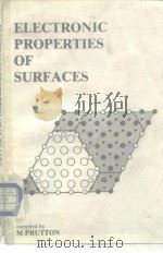 ELECTRONIC PROPERTIES OF SURFACES PDF电子版封面 085274773X