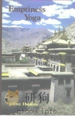 Emptiness Yoga: The Middle Way Consequence School PDF电子版封面 093793836X Jeffrey.H 杰?里·霍普金斯
