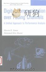 Digital Communication over Fading Channels A Unified Approcach to Performance Analysis PDF电子版封面