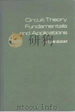 Circuit Theory Fundamentals and Applications     PDF电子版封面  0131339753   