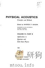 Physical acoustics Vol.IV Part B PDF电子版封面