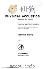 Physical acoustics Vol.1 Part.B Methods and device PDF电子版封面