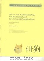 Micro-and Nanotechnology for Biomedical and Environmental Applications PDF电子版封面 0819435287