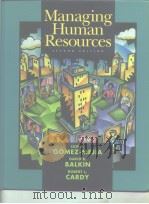 Managing Human Resources PDF电子版封面 0132709430
