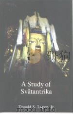 A Study of Svatantrika PDF电子版封面 093793819X 唐诺德·罗彼茨
