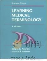 LEARNING MEDICAL TERMINOLOGY A worktext PDF电子版封面 0801601754