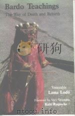 BARDO TEACHINGS: The Way of Death and Rebirth PDF电子版封面 0937938602 罗多喇嘛