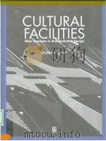 CULTURAL FACILITIES New Concepts in Architecture & Design PDF电子版封面 4872462920
