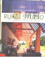 RURAL STUDIO SAMUEL MOCKBEE AND AN ARCHITECTURE OF DECENCY PDF电子版封面