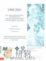 2001 IEEE INTERNATIONAL WORKSHOP ON VIRTUAL AND INTELLIGENT MEASUREMENT SYSTEMS PDF电子版封面 0780365682