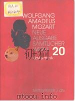 WOLFGANG AMADEUS MOZART NEUE AUSGABE SAMTLICHER WERKE  20     PDF电子版封面  3761859104   