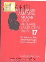 WOLFGANG AMADEUS MOZART NEUE AUSGABE SAMTLICHER WERKE  17     PDF电子版封面     