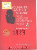 WOLFGANG AMADEUS MOZART NEUE AUSGABE SAMTLICHER WERKE  4     PDF电子版封面  3761859104   