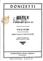 DONIZETTI  BETLY A Melodrana in One Act（ PDF版）