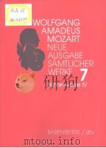 WOLFGANG AMADEUS MOZART Neue Ausgabe samtlicher Werke Band 7:Buhnenwerke Ⅳ PDF电子版封面 3761859104