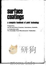 Oil and Colour Chemists'Association.Surfacs coatings;Acomplete handbook of paint technology.197 PDF电子版封面