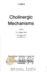 Cholinergic Mechanisms PDF电子版封面 0720475376