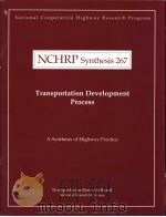 NCHRP Synthesis 267 Transportation Development Process PDF电子版封面 0309068207