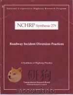 NCHRP Synthesis279 Roadway Incident Diversion Practices PDF电子版封面