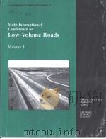 sixtb international Conference on LOW-Volume Roads Volume1 PDF电子版封面 0309060745