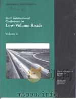 sixtb international Conference on LOW-Volume Roads Volume2 PDF电子版封面 0309060745
