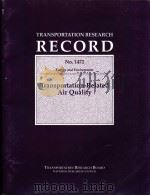 No.1472 Transportation-Related Air Quality PDF电子版封面 0309061083