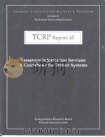 TCRP Report45 Passenger Information Services:A Guidebook for Transit Systems PDF电子版封面 0309063213