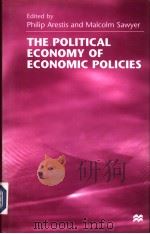 The Political Economy of Economic Policies PDF电子版封面 0333716760