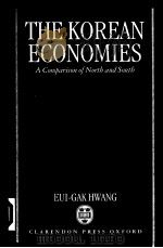 The Korean Economies:A Comparison of North and South PDF电子版封面 0198288018 EUI-GAK HWANG