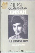 QUAID-E-AZAM JINNAH AS I KNEW HIM PDF电子版封面 M.A.H.ISPAHANI