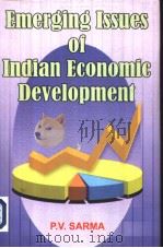 Emerging Issues of Indian Economic Development PDF电子版封面 8173914230 P.V.SARMA