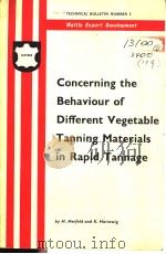 Concerning the Behaviour of Different Vegetable Tanning Materials in Rapid Tannage PDF电子版封面