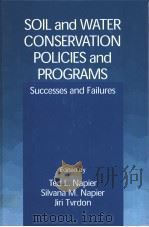 SOIL and WATER CONSERVATION POLICIES and PROGRAMS     PDF电子版封面  0849300053   