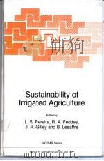 Sustainability of lrrigated Agriculture     PDF电子版封面  0792339363  L.S .Pereira 