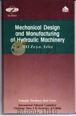 Mechanical Design and Manufacturing of Hydraulic Machinery     PDF电子版封面  185628820X   